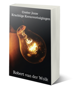 Creëer Jouw Krachtige Kernovertuigingen